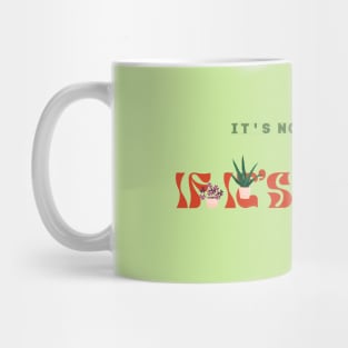 Its Not Hoarding If Its Plants Mug